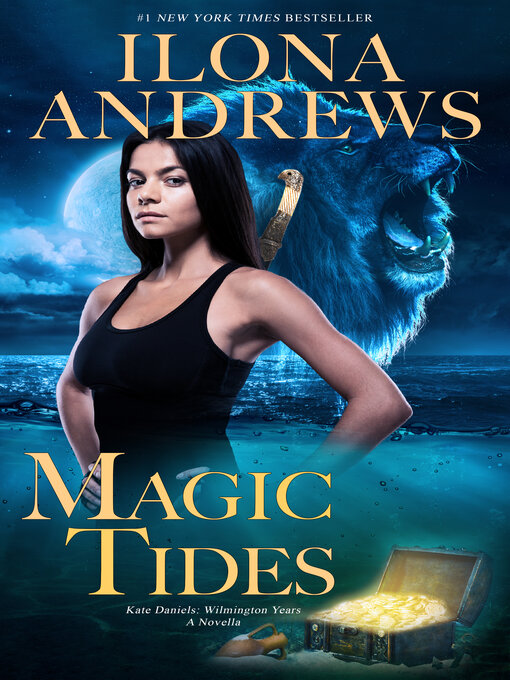 Title details for Magic Tides by Ilona Andrews - Wait list